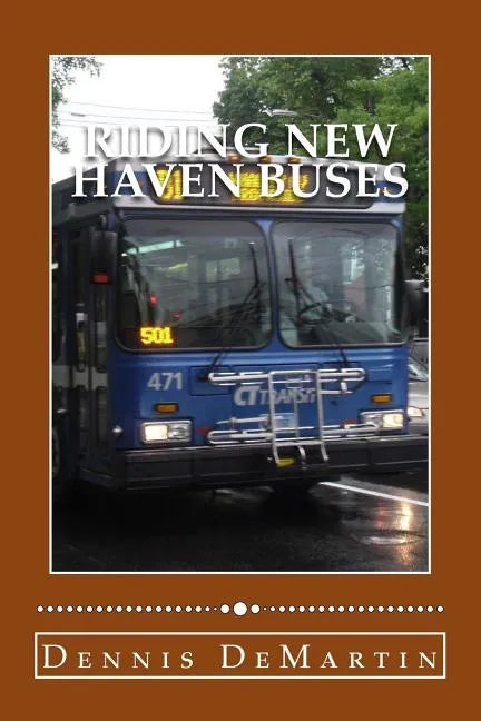 Riding New Haven Buses - Paperback