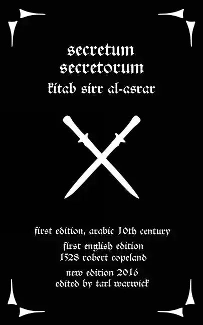 Secretum Secretorum: Kitab Sirr Al-Asrar - Paperback