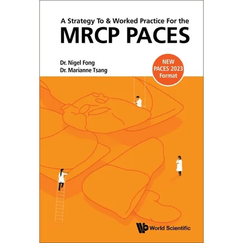 A Strategy to and Worked Practice for the MRCP Paces - Paperback
