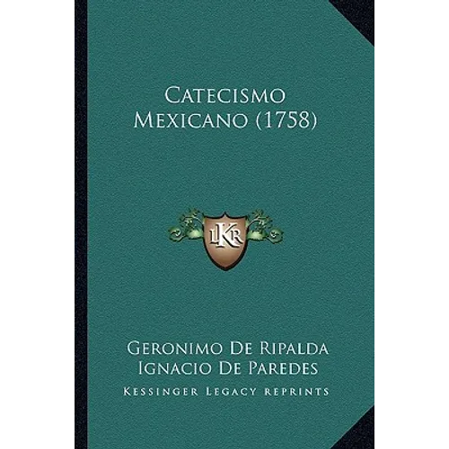 Catecismo Mexicano (1758) - Paperback