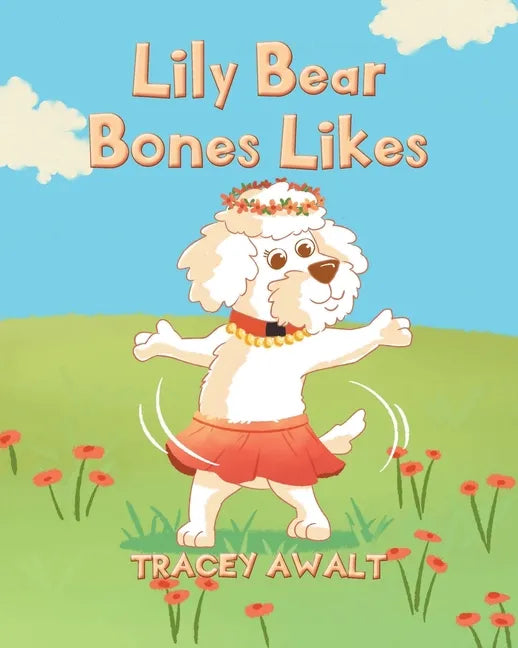 Lily Bear Bones Likes - Paperback