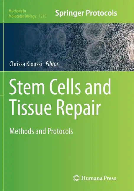 Stem Cells and Tissue Repair: Methods and Protocols - Paperback