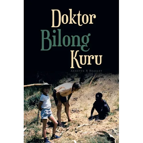 Doktor Bilong Kuru - Paperback