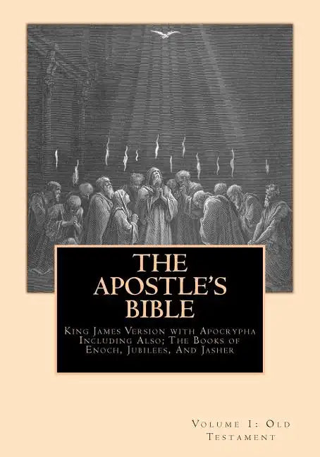 The Apostle's Bible: Volume 1: The Old Testament - Paperback