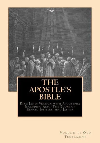 The Apostle's Bible: Volume 1: The Old Testament - Paperback