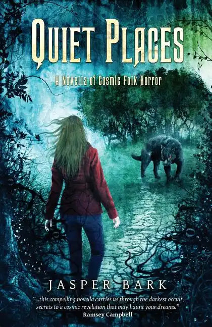Quiet Places: A Novella of Cosmic Folk Horror - Paperback