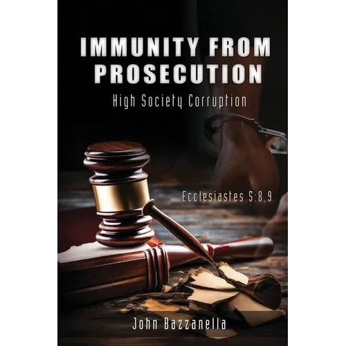 Immunity from Prosecution - Paperback