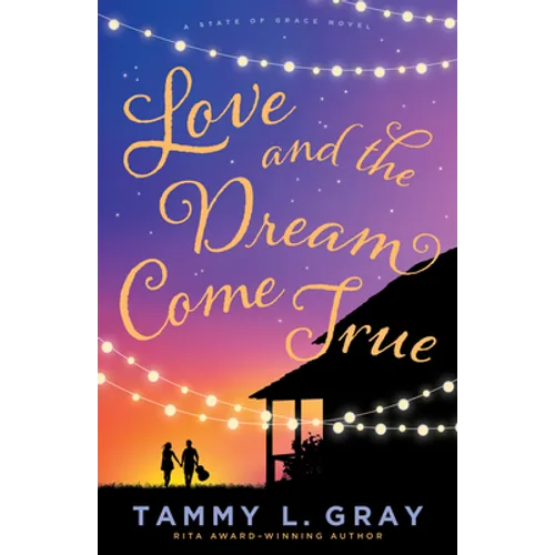 Love and the Dream Come True - Hardcover