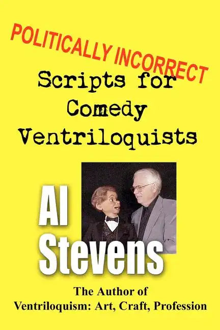 Politically Incorrect Scripts for Comedy Ventriloquists - Paperback