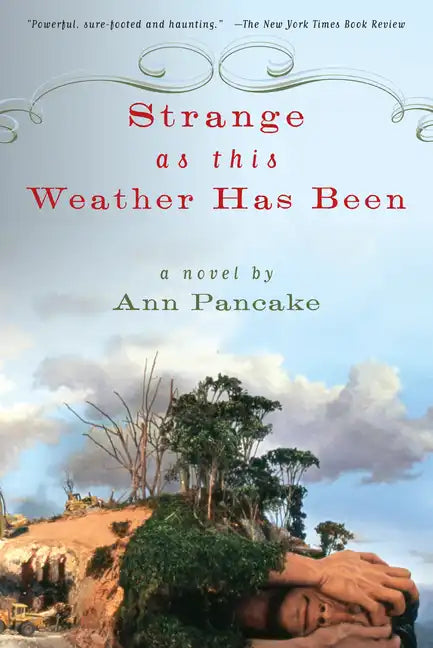 Strange as This Weather Has Been - Paperback