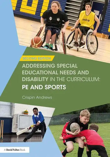 Addressing Special Educational Needs and Disability in the Curriculum: Pe and Sports - Paperback