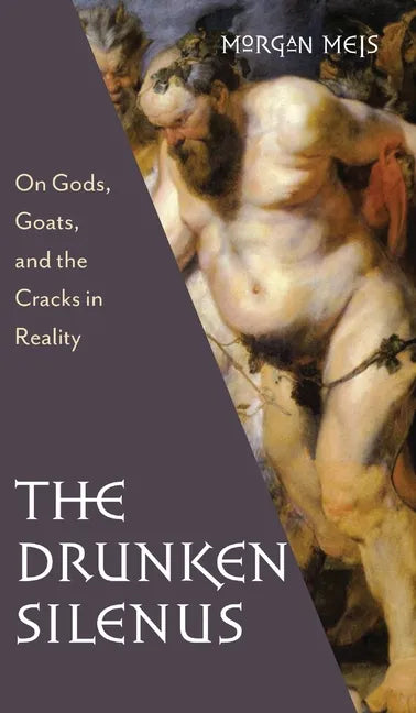 Drunken Silenus - Hardcover