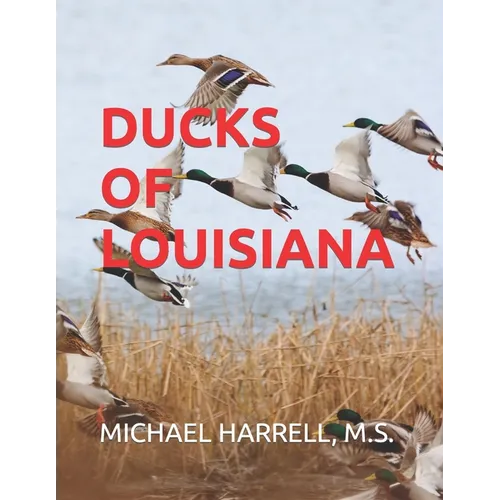 Ducks of Louisiana - Paperback