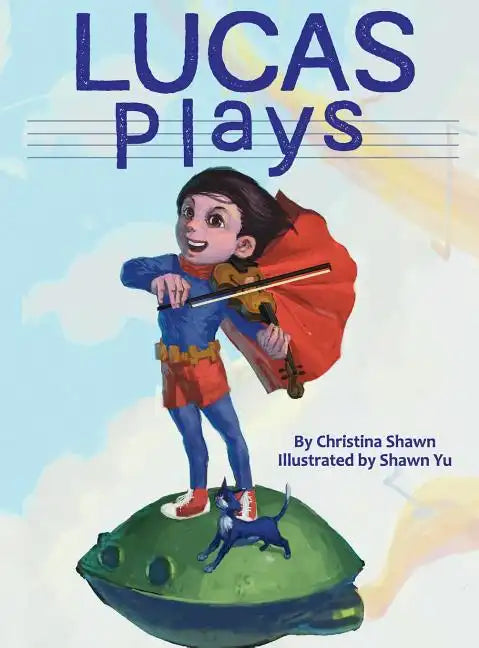 Lucas Plays - Hardcover