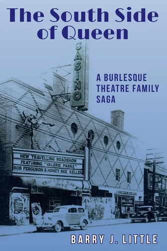 The South Side of Queen: A Burlesque Theatre Family Saga - Paperback