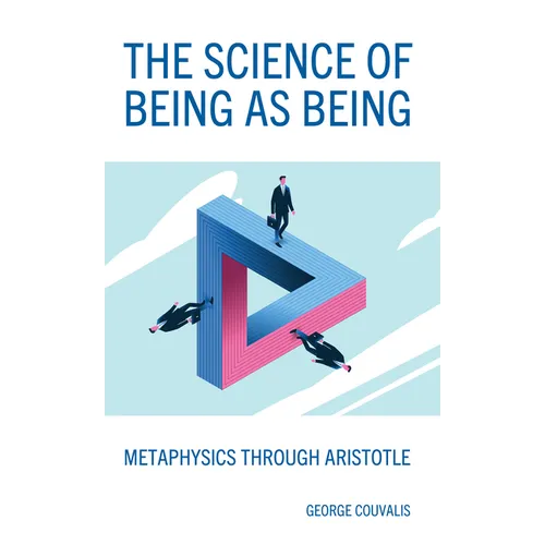 The Science of Being as Being: Metaphysics Through Aristotle - Paperback