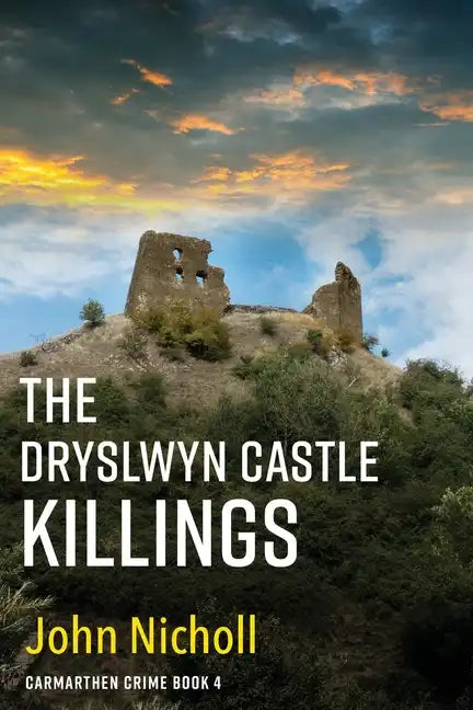 The Dryslwyn Castle Killings - Paperback