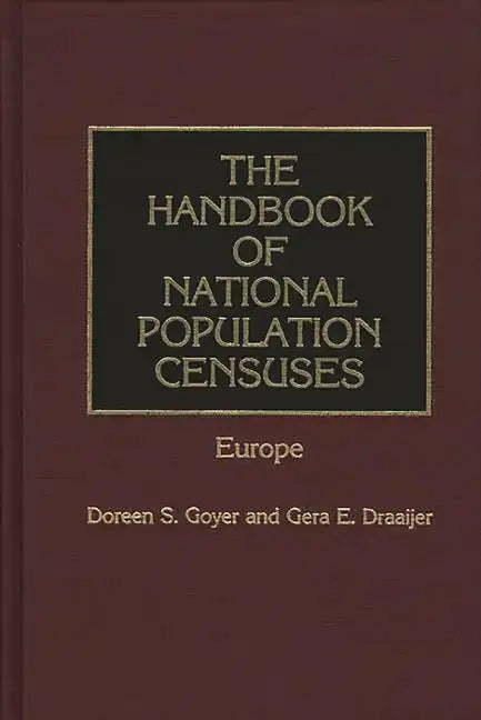 The Handbook of National Population Censuses: Europe - Hardcover