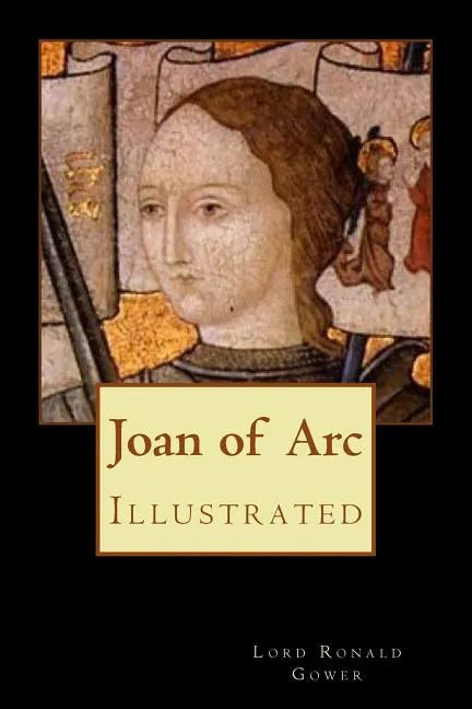 Joan of Arc: Illustrated - Paperback