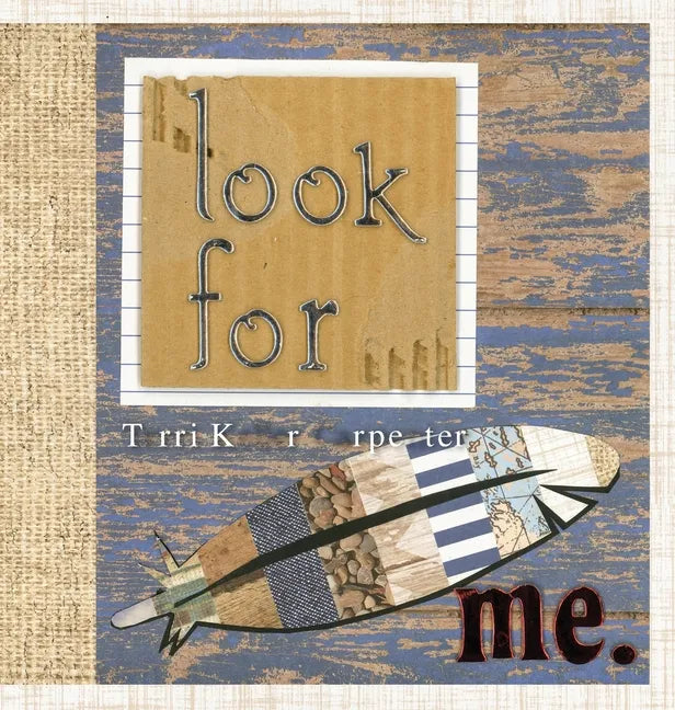 Look for Me - Hardcover