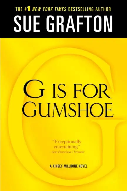 G Is for Gumshoe: A Kinsey Millhone Mystery - Paperback