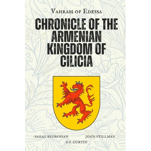 Chronicle of the Armenian Kingdom of Cilicia - Paperback