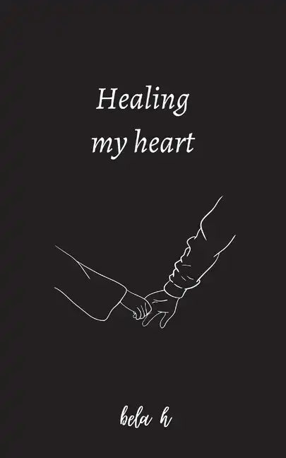Healing my heart - Paperback