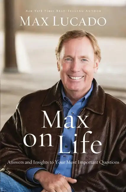 Max on Life: Answers and Insights to Your Most Important Questions - Paperback