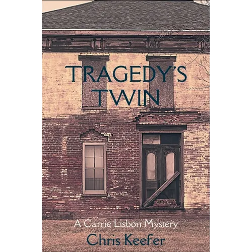 Tragedy's Twin: A Carrie Lisbon Mystery - Paperback