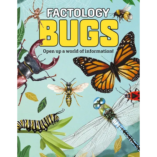 Factology: Bugs: Open Up a World of Information! - Hardcover