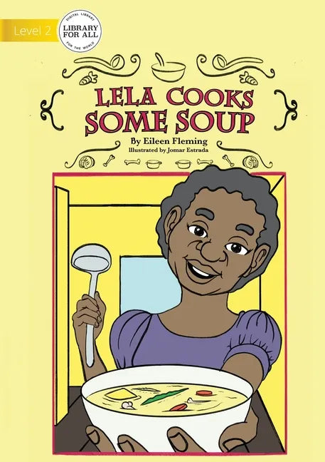 Lela Cooks Some Soup - Paperback