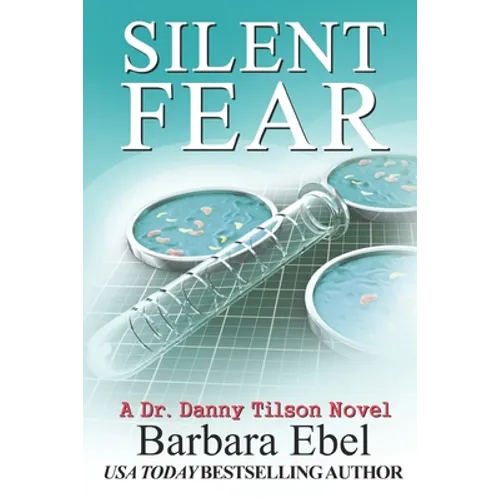 Silent Fear: A Medical Mystery - Paperback