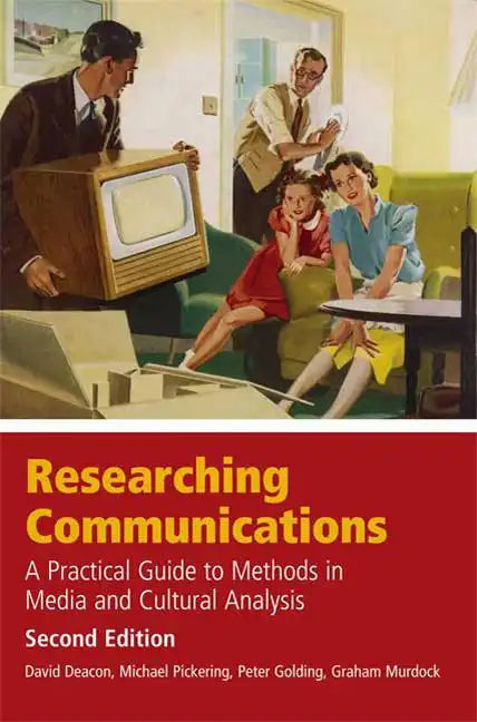 Researching Communications, Second Edition: A Practical Guide to - Paperback