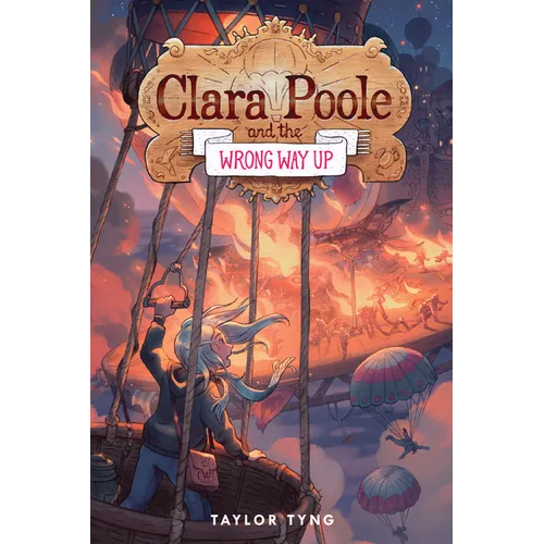 Clara Poole and the Wrong Way Up - Hardcover