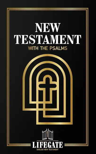 Lifegate English New Testament: With the Psalms - Hardcover