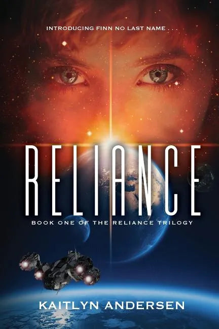 Reliance: Book One of the Reliance Trilogy - Paperback