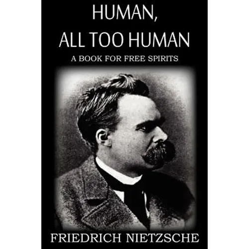 Human, All Too Human - Paperback