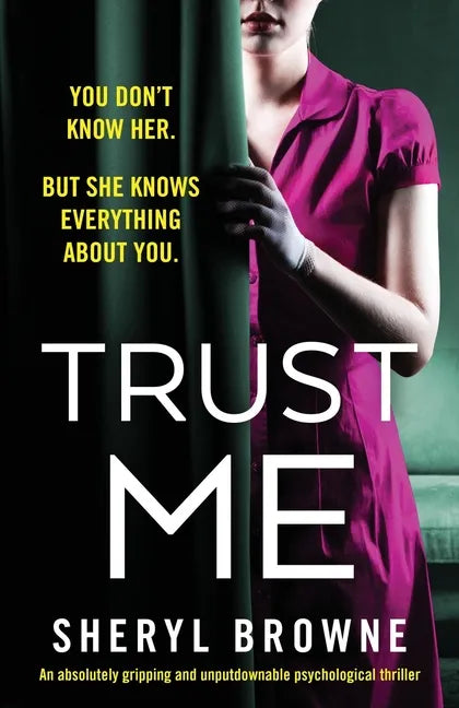 Trust Me: An absolutely gripping and unputdownable psychological thriller - Paperback