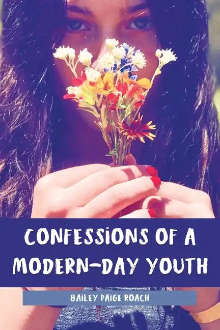 Confessions of a Modern-Day Youth - Paperback