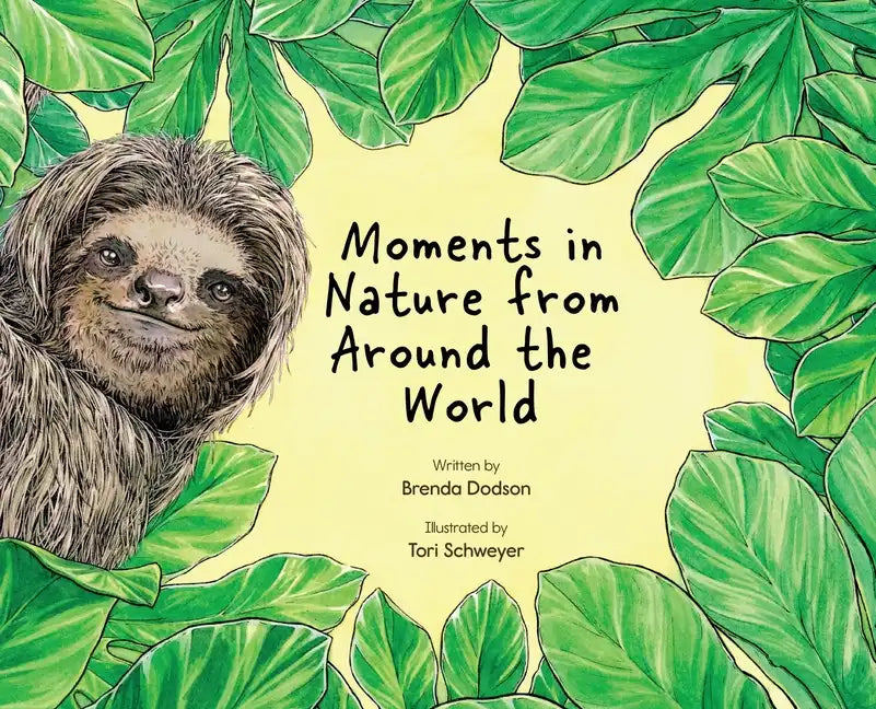 Moments in Nature From Around the World - Hardcover