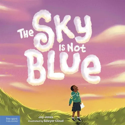 The Sky Is Not Blue - Hardcover