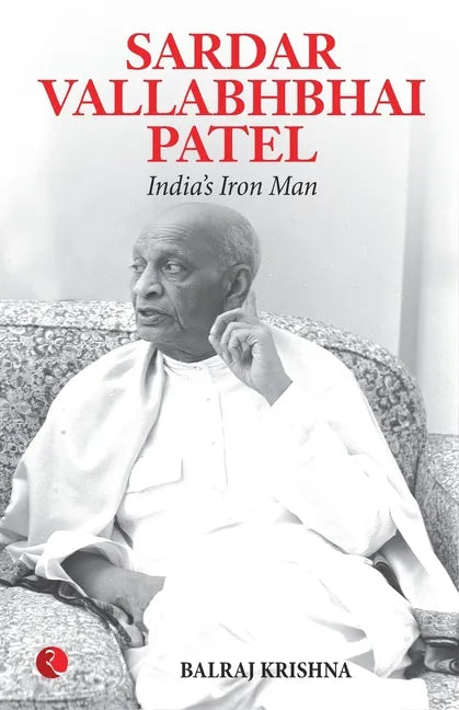 Sardar Vallabhabhai Patel India's Iron Man - Paperback