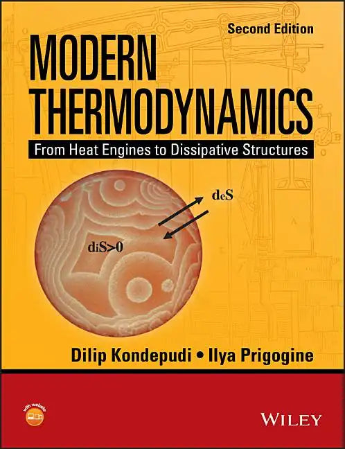 Modern Thermodynamics: From Heat Engines to Dissipative Structures - Paperback
