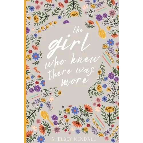The Girl Who Knew There Was More - Paperback