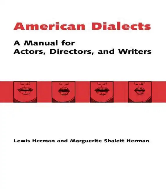 American Dialects: A Manual for Actors, Directors, and Writers - Paperback