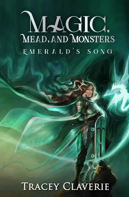 Magic, Mead, and Monsters: Emerald's Song - Paperback
