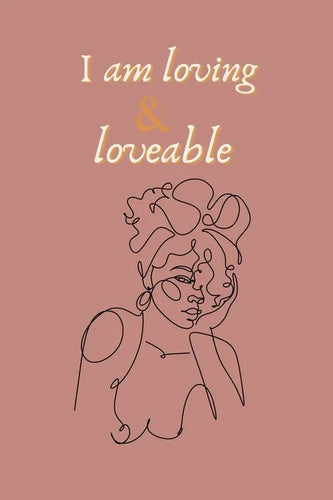 I am loving & loveable affirming bullet (dot) journal: affirmation, african american women inspired self care bullet journal - Paperback