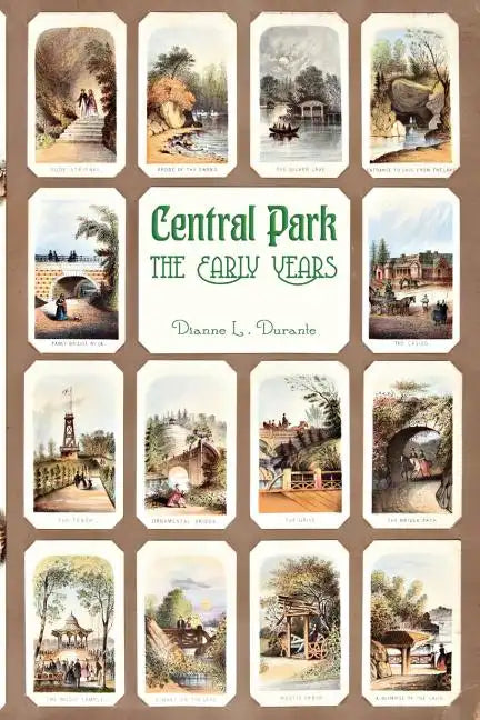 Central Park, The Early Years - Paperback