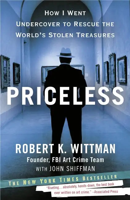 Priceless: Priceless: How I Went Undercover to Rescue the World's Stolen Treasures - Paperback