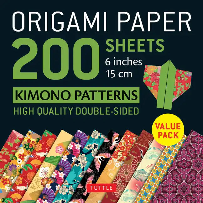Origami Paper 200 Sheets Kimono Patterns 6 (15 CM): Tuttle Origami Paper: Double-Sided Origami Sheets Printed with 12 Patterns (Instructions for 6 Pro - Loose Leaf